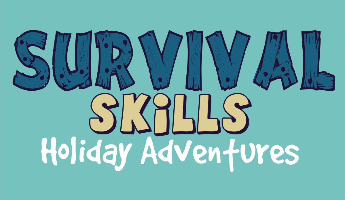 Survival Skills