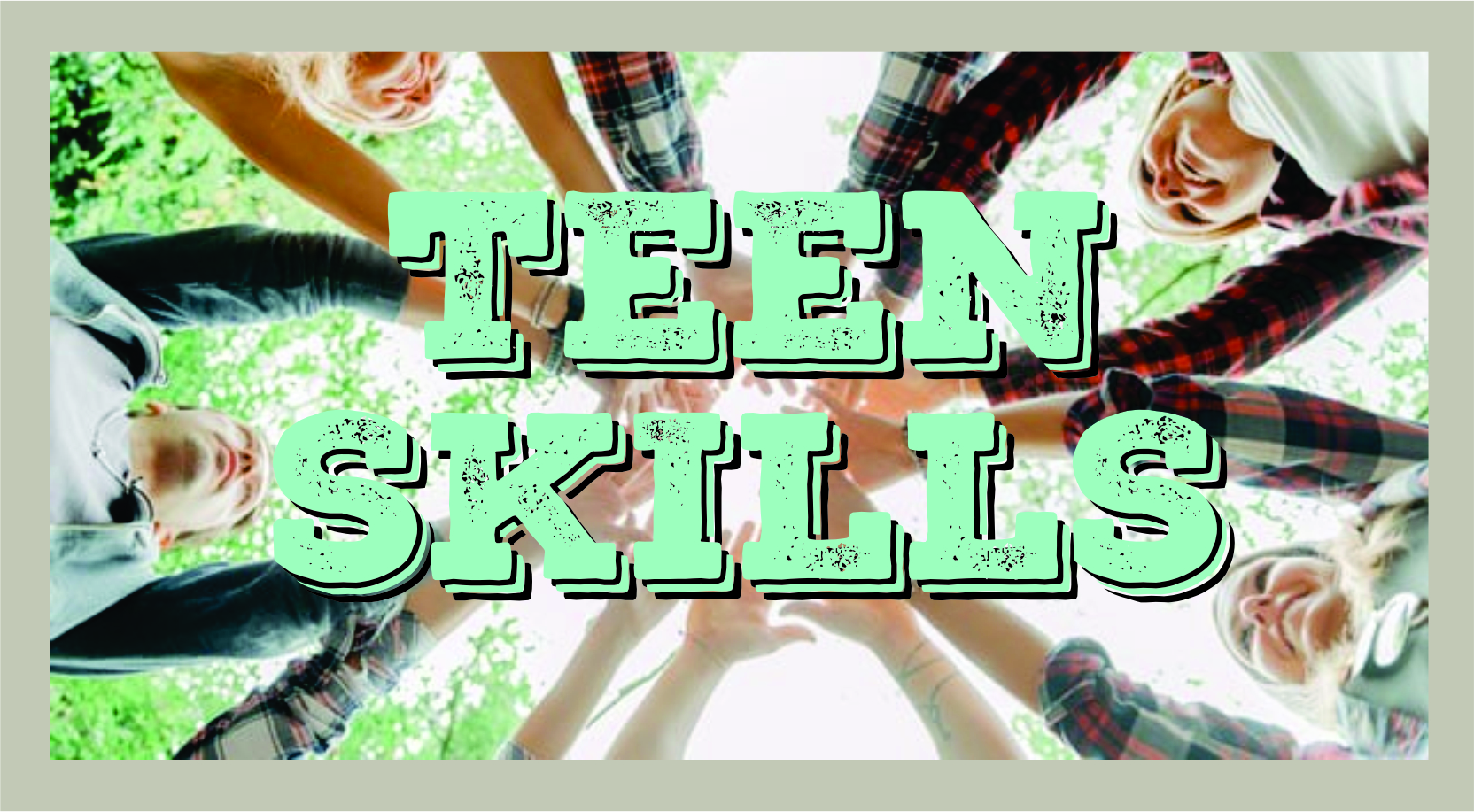 TEEN SKILLS 2